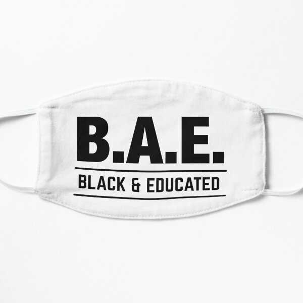 Black and Educated BAE HBCU Black Pride Mask