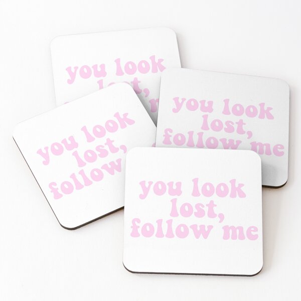 Item preview, you look lost, follow me  designed and sold by pnkrose.