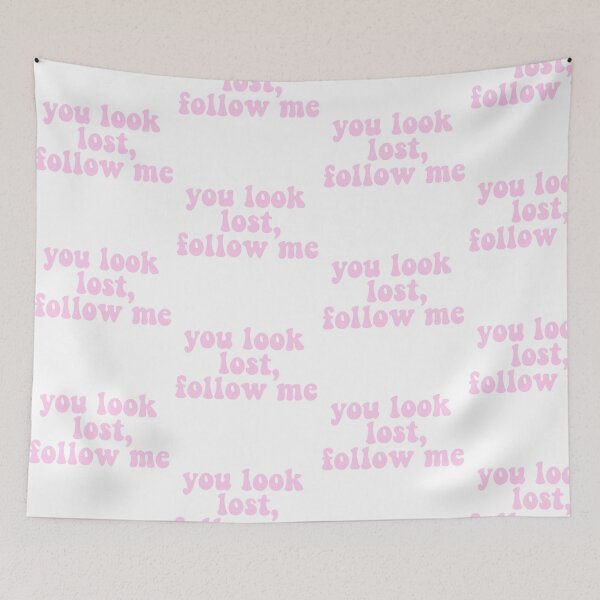 Item preview, you look lost, follow me  designed and sold by pnkrose.