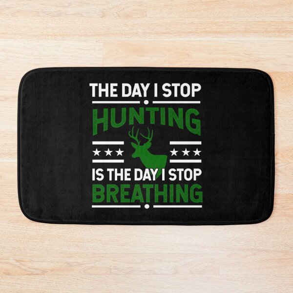 Artikelvorschau, Hunting Shirt The day I Stop Hunting I Stop Breathing Gift Tee entworfen und verkauft von haselshirt.