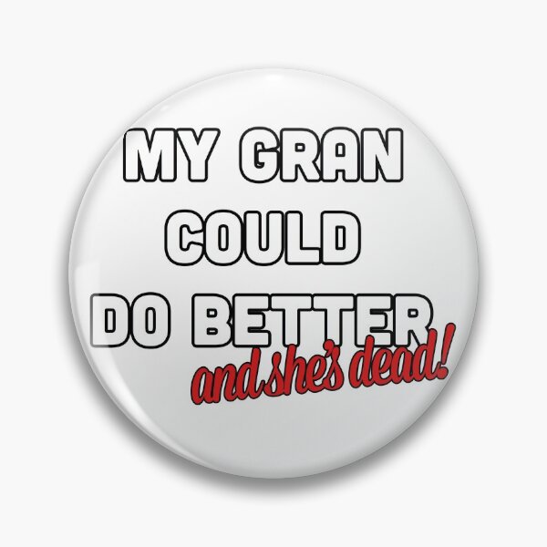 Item preview, my gran could do better designed and sold by voiddestiel.