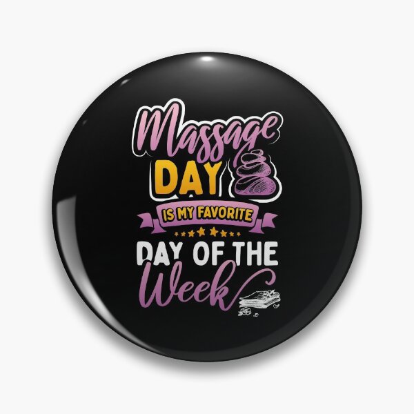 Item preview, Massage Day is My Favorite Day of the Week designed and sold by juniperdesign.