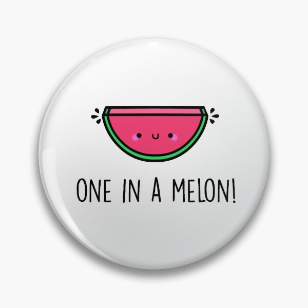Item preview, You're ONE in a MELON!  designed and sold by Stacey Roman.