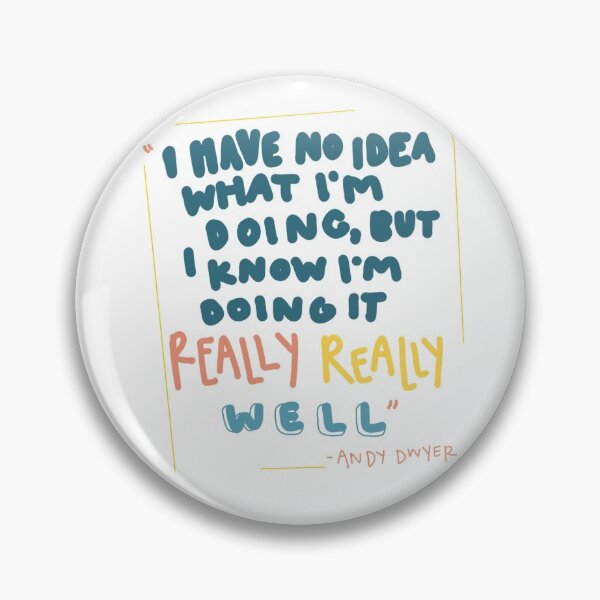 Item preview, Andy Dwyer parks and rec quote designed and sold by tashie55.