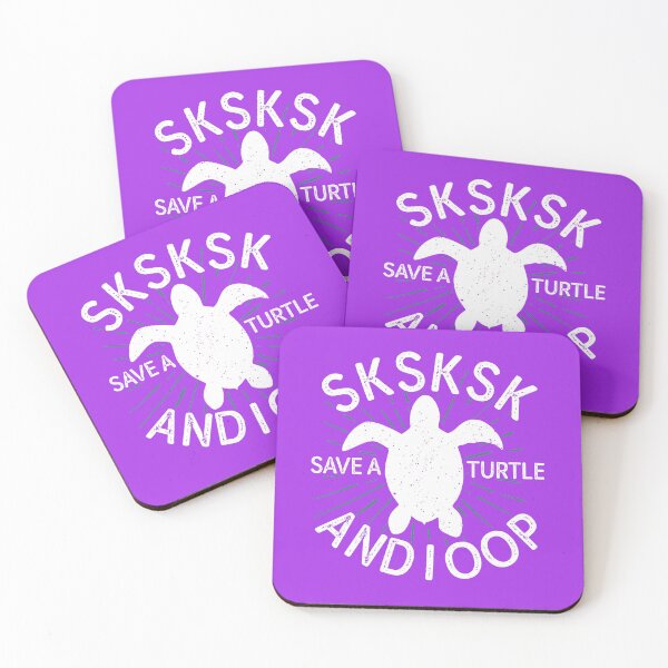 Item preview, Sksksk and I oop save a turtle trending meme girls humor quote saying  designed and sold by alenaz.