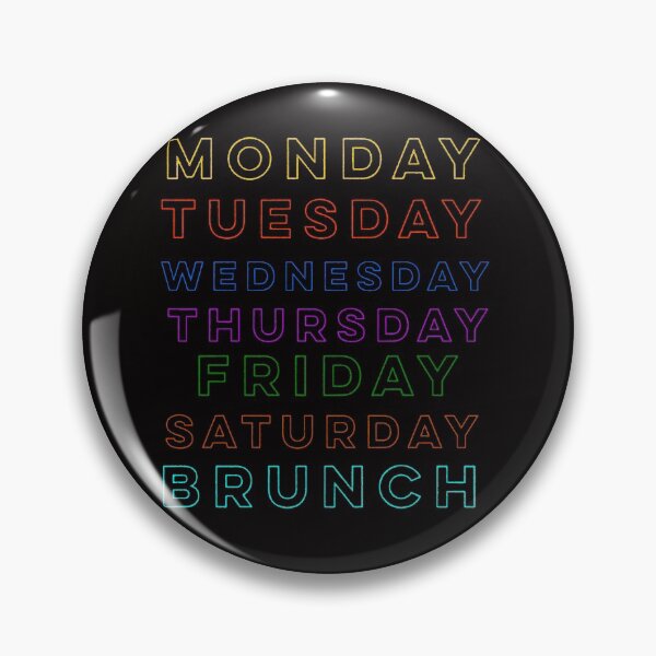 Item preview, Seven Days Of Week Brunch designed and sold by AZGuzmans.