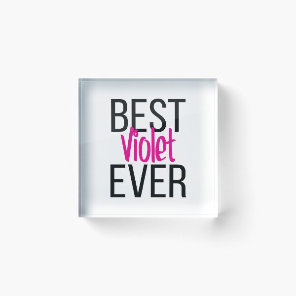 Item preview, Best Violet Ever  designed and sold by ProjectX23.