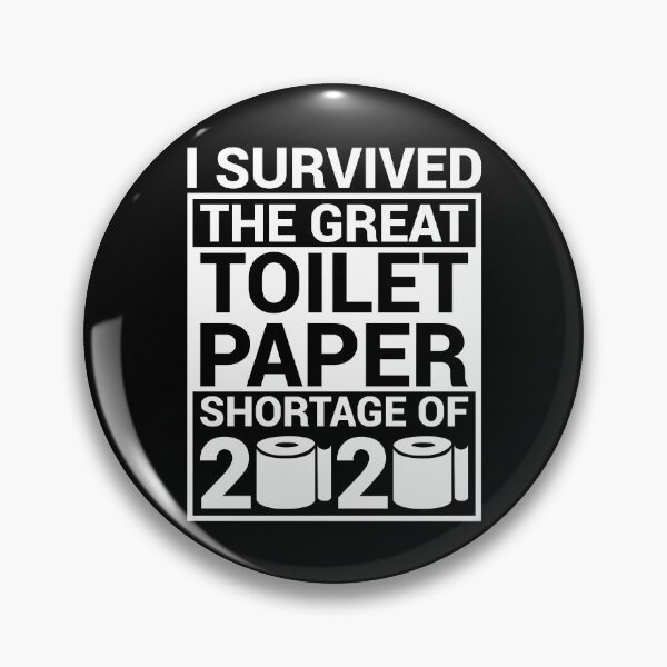 Item preview, I Survived The Great Toilet Paper Shortage Of 2020 designed and sold by LazyGreyBear.