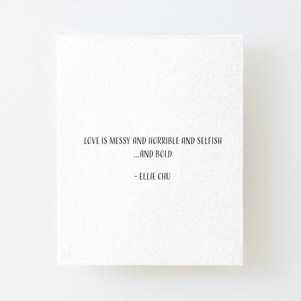 The Half Of It Quotes The Half Of It Love Quote" Mounted Print By Lovely-Lyrics | Redbubble