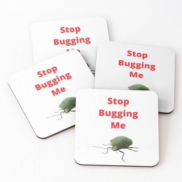 Item preview, Stop Bugging Me. Leave me alone designed and sold by Bagsyrose.
