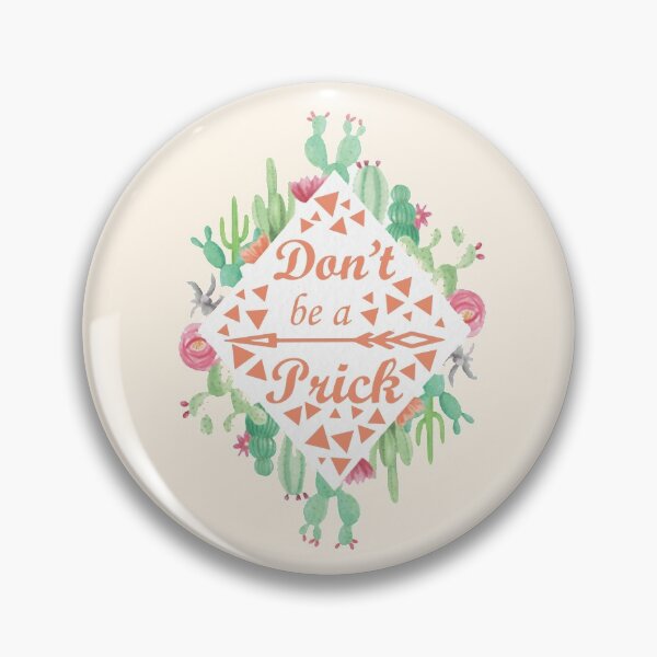 Item preview, Don't be a prick designed and sold by Duckgirl5450.
