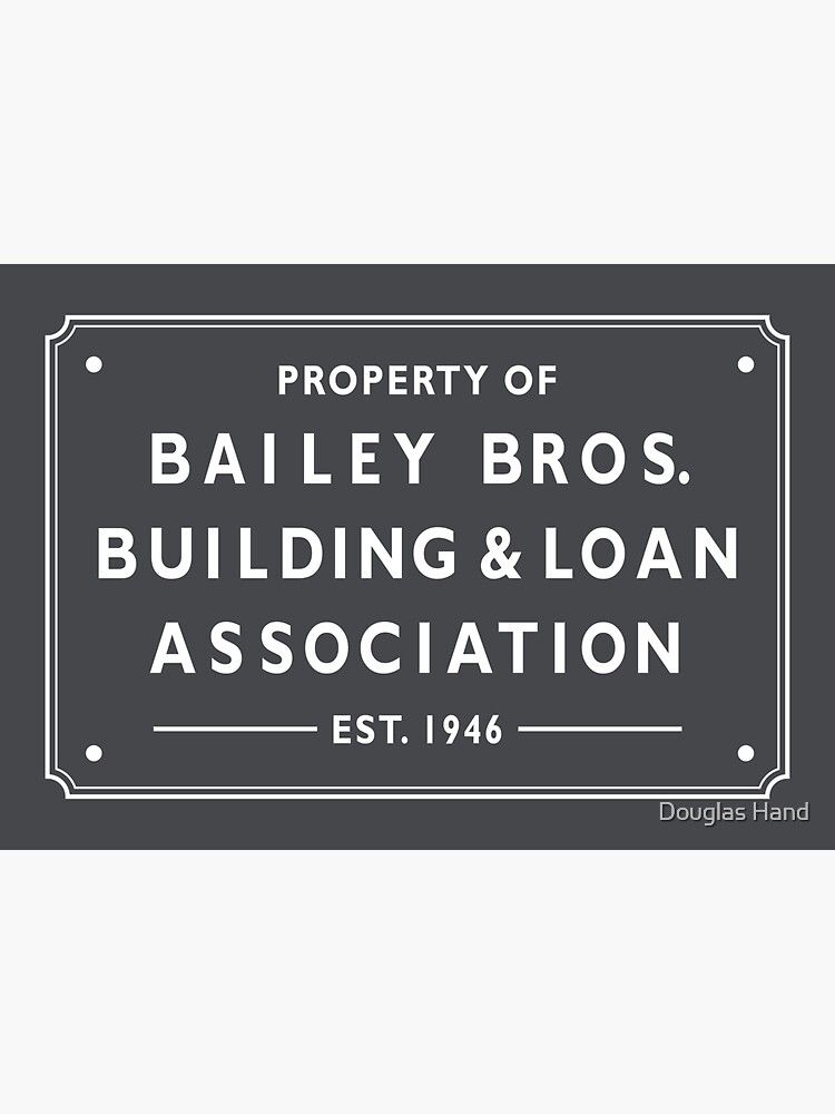 "Bailey Bros Building & Loan Association" Sticker for Sale by