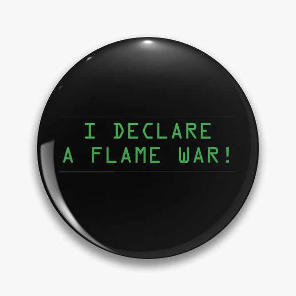 Item preview, I Declare A Flame War designed and sold by artpirate.