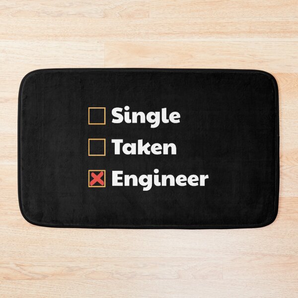 Item preview, Funny Engineering Joke - Single, Taken, Engineer! designed and sold by EstelleStar.
