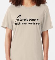 Asteroid Miners Slim Fit T-Shirt