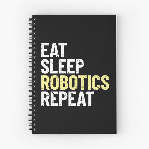 Item preview, Eat Sleep Robotics Repeat designed and sold by EstelleStar.