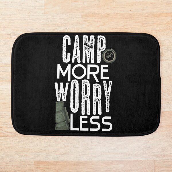 Artikelvorschau, Camp more - Worry less entworfen und verkauft von AliceHuman.