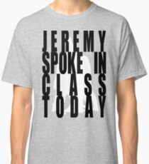 Jeremy in Class Classic T-Shirt