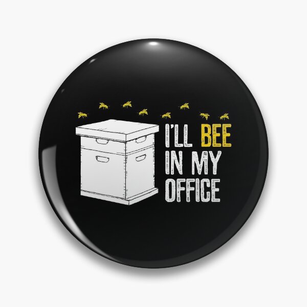 Item preview, Funny Beekeeper Design - I'll be in My Office - with Bee Hives designed and sold by EstelleStar.