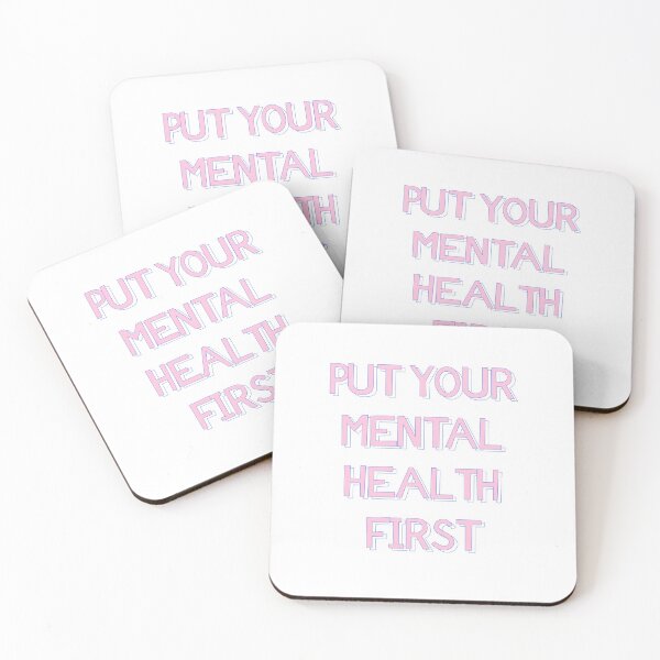 Item preview, PUT YOUR MENTAL HEALTH FIRST designed and sold by justsomethings.
