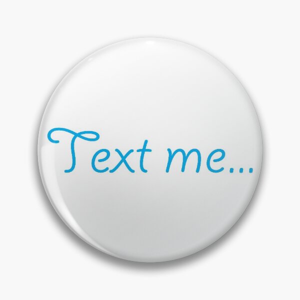 Item preview, Text Me... designed and sold by serenity2020.