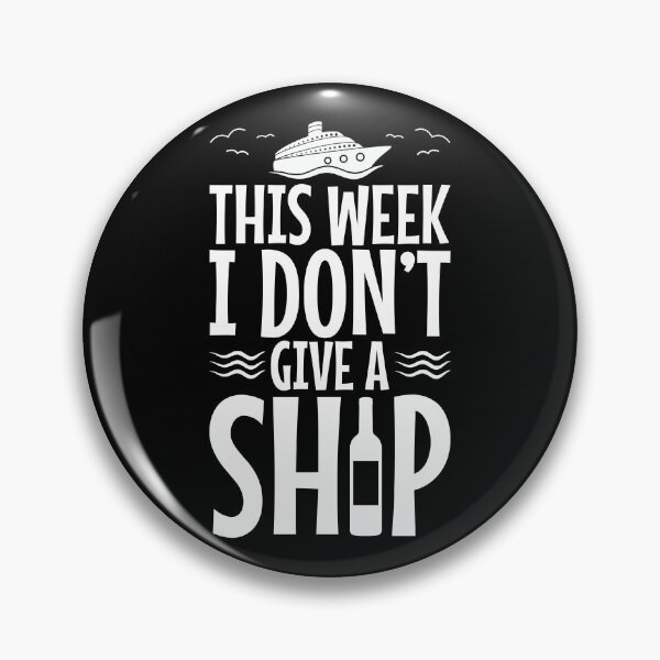 Item preview, Cruise - Don't Give a Ship designed and sold by EstelleStar.