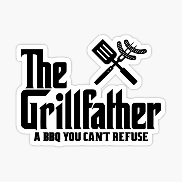 Download The Grillfather Esp Sticker By Twgcrazy Redbubble