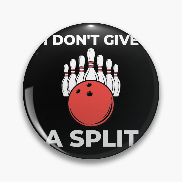 Item preview, Funny Bowling Design - I don't give a split designed and sold by EstelleStar.