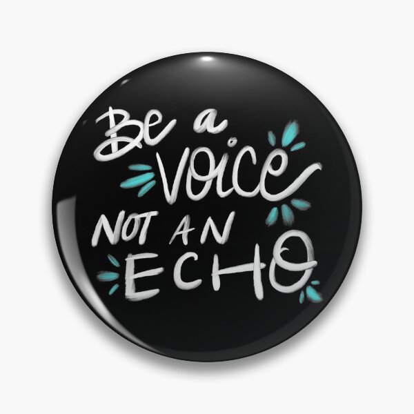 Item preview, BE A VOICE NOT AN ECHO HAND LETTER QUOTE designed and sold by GIVENGRACE.ART.