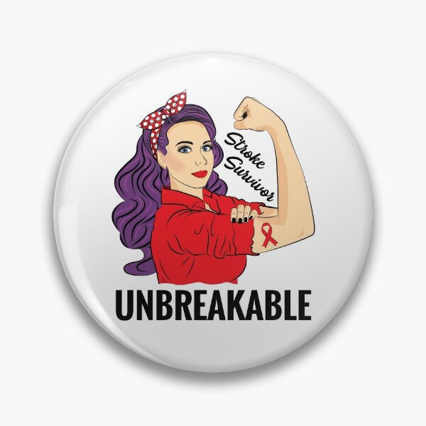 Item preview, Stroke Survivor Awareness Warrior Unbreakable designed and sold by ZNOVANNA.