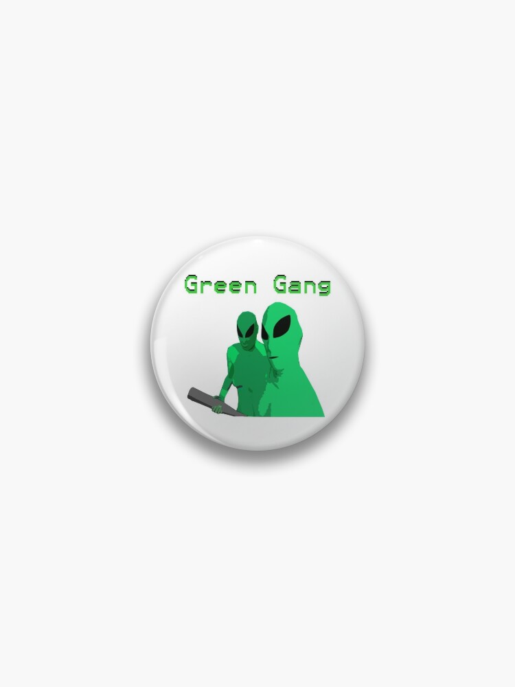 Pin on Gang Green !!!