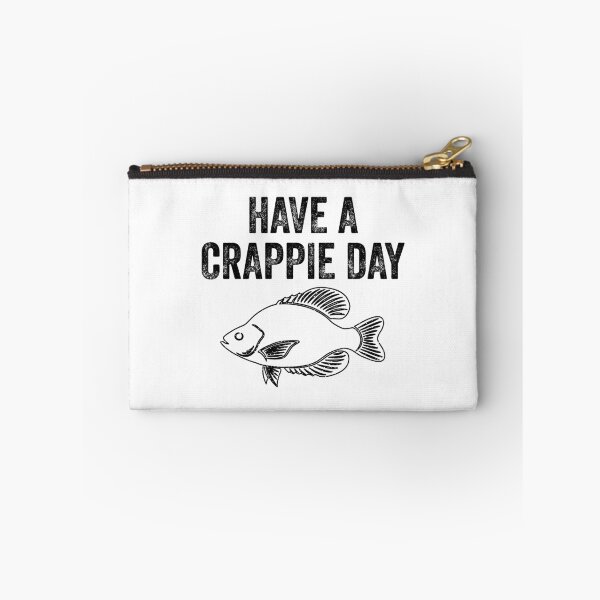 Item preview, Have a Crappie Day Fishing Humor for Fishermen designed and sold by EstelleStar.