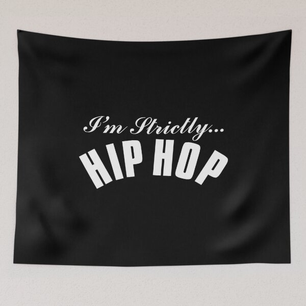 Item preview, I'm Strictly Hip Hop - White designed and sold by Tee4Daily.