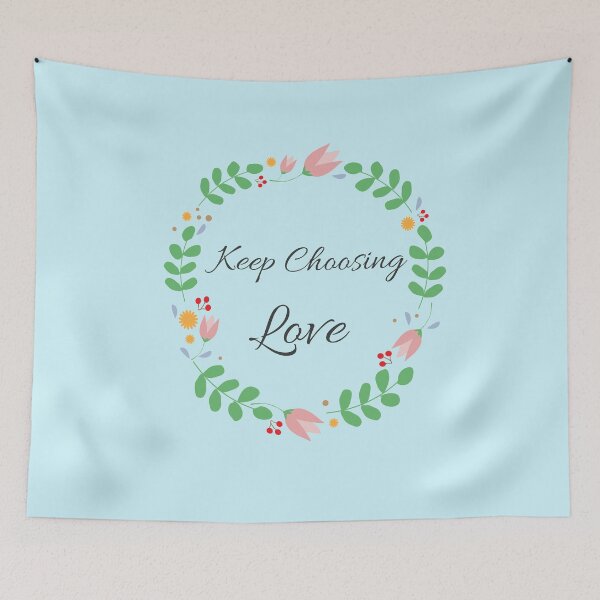 Item preview, Keep Choosing Love Affirmation designed and sold by Bluepress.