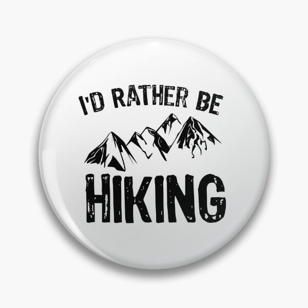 Item preview, Hiker Design: I'd Rather Be Hiking designed and sold by EstelleStar.