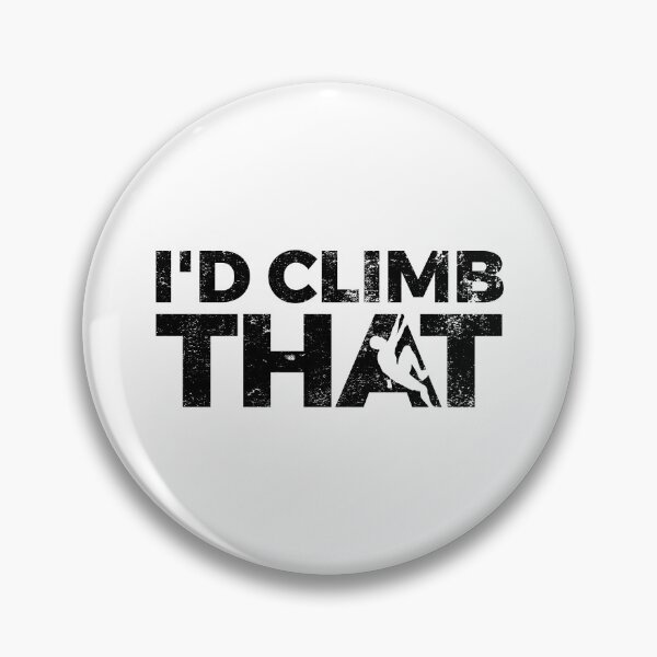 Item preview, Rock Climbing Vintage Design for a Rock Climber - I'd Climb That - designed and sold by EstelleStar.