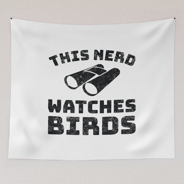 Item preview, Funning Birdwatcher Design This Nerd Watches Birds designed and sold by EstelleStar.