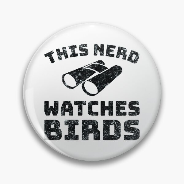 Item preview, Funning Birdwatcher Design This Nerd Watches Birds designed and sold by EstelleStar.