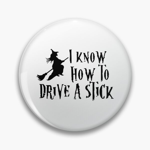 Item preview, Witch I Know How to Drive a Stick designed and sold by EstelleStar.