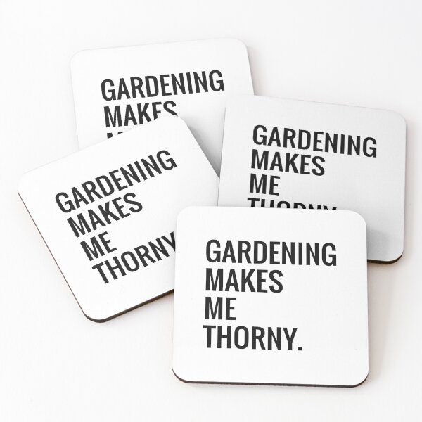 Item preview, Gardener Humor - Gardening Makes me THORNY! designed and sold by EstelleStar.