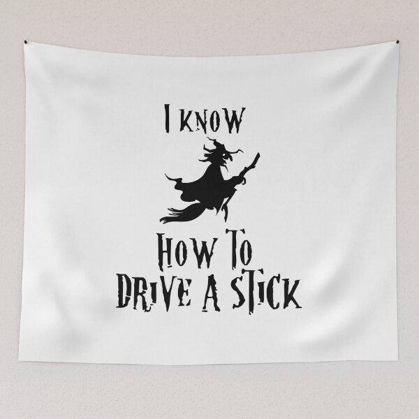 Item preview, Halloween Witch - I Know how to drive a Stick! designed and sold by EstelleStar.