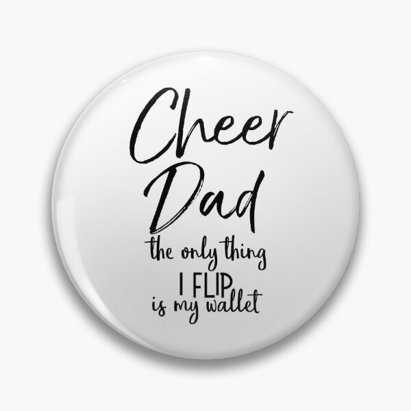 Item preview, Cheer Dad The Only Ting I Flip is My Wallet Cheerleading Quote designed and sold by TNDesignStudio.
