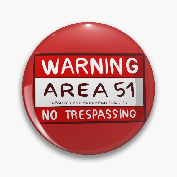Item preview, Area 51 - Warning, No Trespassing! designed and sold by fahiko.