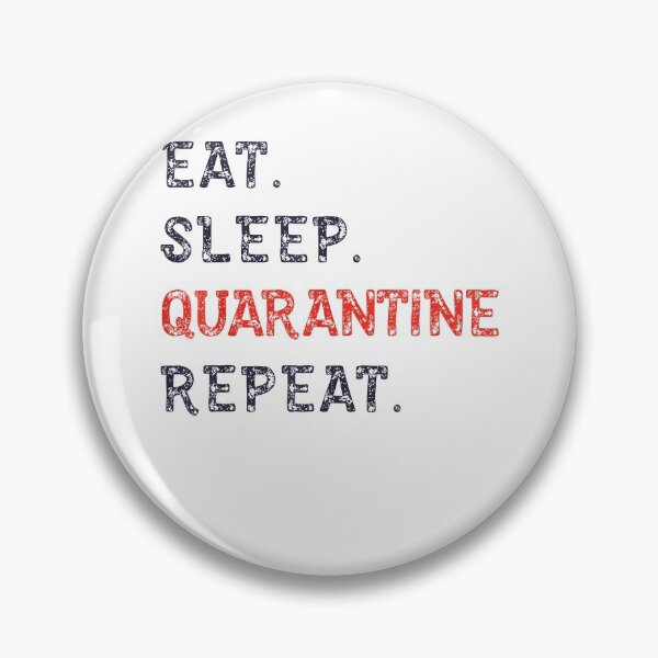 Item preview, Eat Sleep Quarantine Repeat Virus Awareness Flu designed and sold by iBestSellings.