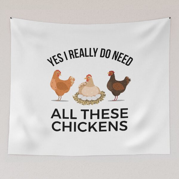Item preview, Yes I Really Do Need All These Chickens designed and sold by EstelleStar.