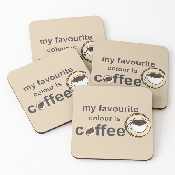 Item preview, Copy of My Favourite Colour is Coffee III designed and sold by JD's Shop.