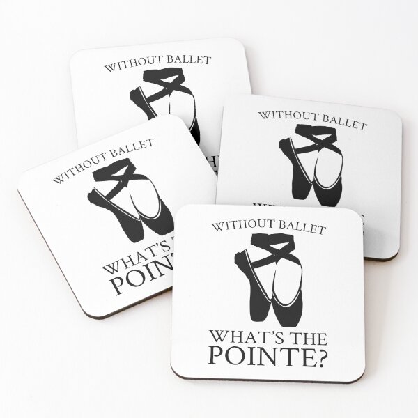 Item preview, Without Ballet, what's the pointe? designed and sold by EstelleStar.