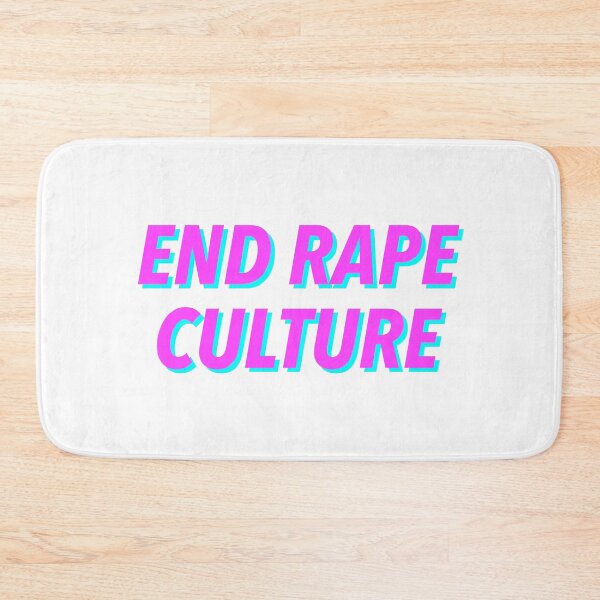 Item preview, END RAPE CULTURE designed and sold by justsomethings.