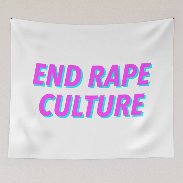Item preview, END RAPE CULTURE designed and sold by justsomethings.