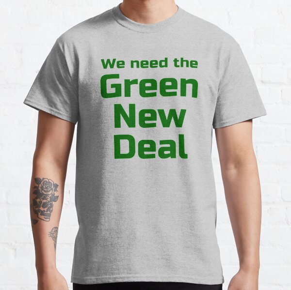 Item preview, Green Deal - We need the New Green Deal designed and sold by EstelleStar.